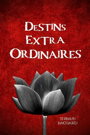 Destins extraordinaires